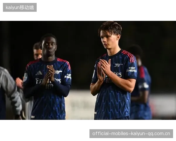 阿森纳U21反击效率明显提升